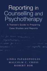 Reporting in Counselling and Psychotherapy