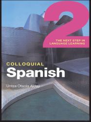 Colloquial Spanish 2