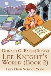 Lee Knight's World : Lee's High School Years