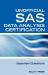 Sas Statistics Data Analysis Certification Questions : Unofficial SAS Data analysis Certification and Interview Questions