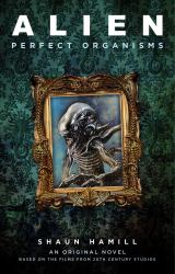 Alien: Perfect Organisms
