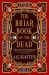The Briar Book of the Dead The Briar Book of the Dead