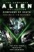 The Complete Alien Collection: Symphony of Death (the Cold Forge, Prototype, into Charybdis) The Complete Alien Collection: Symphony of Death (the Cold Forge, Prototype, into Charybdis)