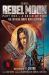 Rebel Moon Part One - a Child of Fire: the Official Novelization
