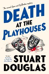 Death at the Playhouses : Lowe and le Breton Mysteries