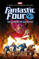 Fantastic Four: the Coming of Galactus Prose Novel