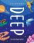 Deep : Dive into Hidden Worlds