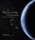 Discovering the Universe : The Story of Astronomy