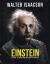 Einstein : The Man, the Genius, and the Theory of Relativity