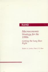 Macroeconomic Strategy for the 1990's : Getting the Long Run Right