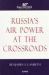 Russia's Air Power at the Crossroads