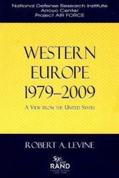 Western Europe, 1979-2009 : A View from the United States