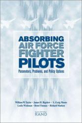 Absorbing Air Force Fighter Pilots : Parameters, Problems, and Policy Options
