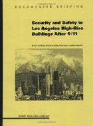 Security and Safety in Los Angeles High Rise Buildings after 9/11