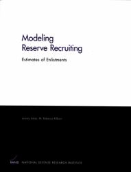 Modeling Reserve Recruiting : Estimates of Enlistments