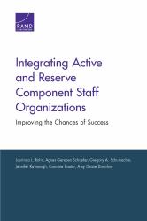 Integrating Active and Reserve Component Staff Organizations : Improving the Chances of Success
