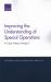 Improving the Understanding of Special Operations : A Case History Analysis