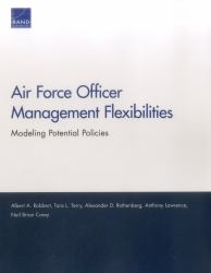 Air Force Officer Management Flexibilities : Modeling Potential Policies
