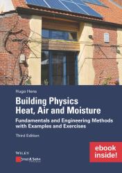 Building Physics: Heat, Air and Moisture, Includes EBook : Fundamentals and Engineering Methods with Examples and Exercises