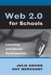 Web 2. 0 for Schools : Learning and Social Participation
