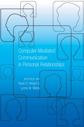Computer-Mediated Communication in Personal Relationships