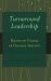 Turnaround Leadership : Deans of Color As Change Agents