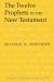 The Twelve Prophets in the New Testament