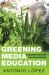 Greening Media Education : Bridging Media Literacy with Green Cultural Citizenship