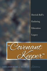 «Covenant Keeper» : Derrick Bell's Enduring Education Legacy