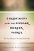 Christianity and the Secular Border Patrol : The Loss of Judeo-Christian Knowledge