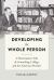 Developing the Whole Person : A Practitioner's Tale of Counseling, College, and the American Promise