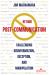 Beyond Post-Communication : Challenging Disinformation, Deception, and Manipulation