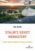 Stalin's Soviet Monastery : A New Interpretation of Russian Politics