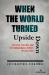When the World Turned Upside Down : Politics, Culture, and the Unimaginable Events Of 2019-2022