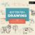Just for Fun: Drawing : More Than 100 Fun and Simple Step-By-step Projects for Learning the Art of Basic Drawing