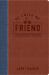 He Calls Me Friend : 90 Devotions for Men