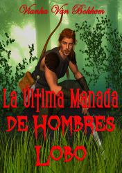 La Ultima Manada De Hombres Lobo