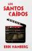 Los Santos Caidos