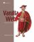 Vanilla Web : Building Apps Without Frameworks