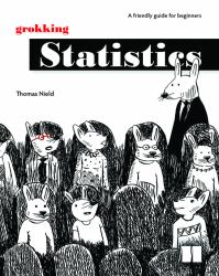 Grokking Statistics : 9781633434769