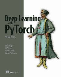 Deep Learning with Pytorch, Second Edition