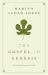 The Gospel in Genesis : From Fig Leaves to Faith