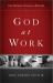 God at Work : Your Christian Vocation in All of Life (Redesign)