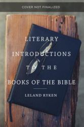 Literary Introductions to the Books of the Bible