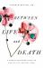 Between Life and Death : A Gospel-Centered Guide to End-Of-Life Medical Care