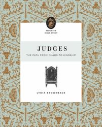 Judges : The Path from Chaos to Kingship