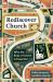 Rediscover Church : Why the Body of Christ Is Essential