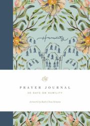 ESV Prayer Journal : 30 Days on Humility (Paperback)