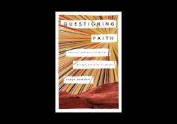 Questioning Faith : Indirect Journeys of Belief Through Terrains of Doubt