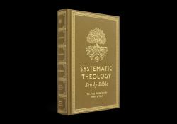 ESV Systematic Theology Study Bible : Theology Rooted in the Word of God (Cloth over Board, Ochre)